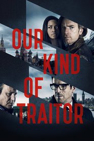 Poster for the movie "Our Kind of Traitor"