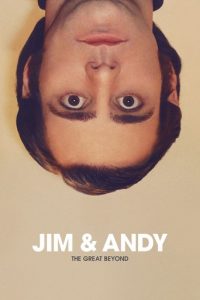 Poster for the movie "Jim & Andy: The Great Beyond - Featuring a Very Special, Contractually Obligated Mention of Tony Clifton"