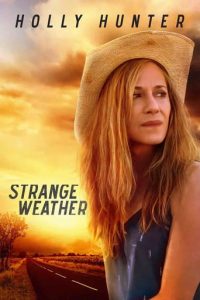 Poster for the movie "Strange Weather"