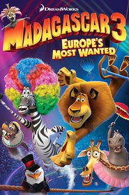 Poster for the movie "Madagascar 3: Europe's Most Wanted"