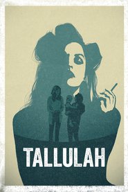 Poster for the movie "Tallulah"