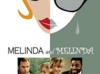Poster for the movie "Melinda and Melinda"