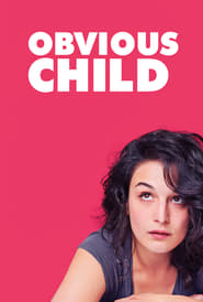 Poster for the movie "Obvious Child"