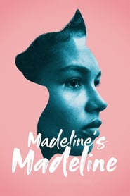 Poster for the movie "Madeline's Madeline"