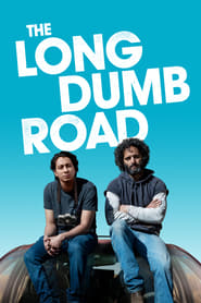Poster for the movie "The Long Dumb Road"