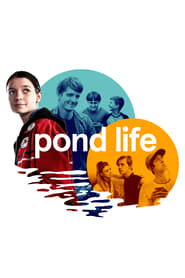 Poster for the movie "Pond Life"