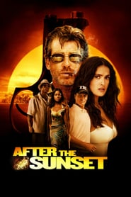 Poster for the movie "After the Sunset"