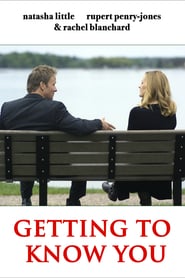 Poster for the movie "Getting to Know You"