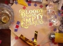 Poster for the movie "Bloody Nose, Empty Pockets"