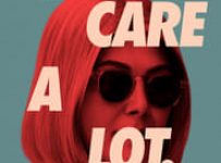 Poster for the movie "I Care a Lot"