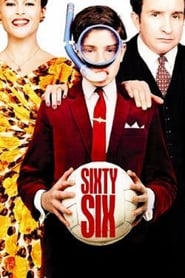 Poster for the movie "Sixty Six"