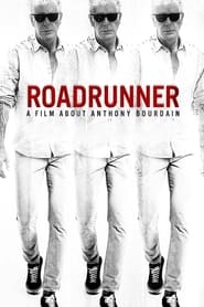 Poster for the movie "Roadrunner: A Film About Anthony Bourdain"