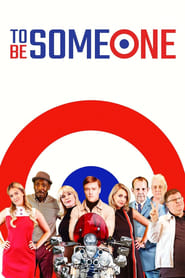Poster for the movie "To Be Someone"