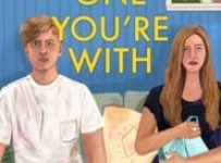 Poster for the movie "The One You're With"