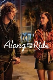 Poster for the movie "Along for the Ride"