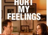 Poster for the movie "You Hurt My Feelings"