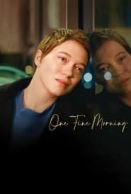 Poster for the movie "One Fine Morning"