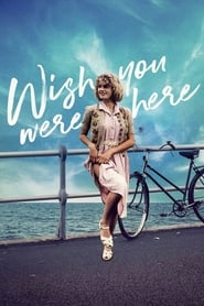 Poster for the movie "Wish You Were Here"