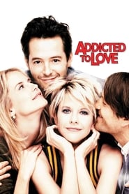 Poster for the movie "Addicted to Love"