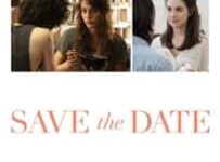 Poster for the movie "Save the Date"