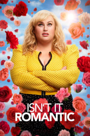 Poster for the movie "Isn't It Romantic"