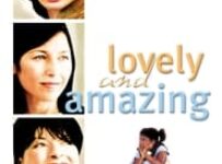 Poster for the movie "Lovely & Amazing"
