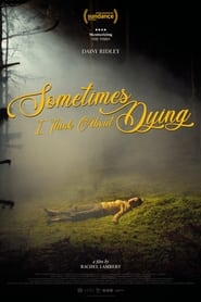 Sometimes I Think About Dying poster