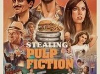 Poster for the movie "Stealing Pulp Fiction"