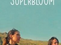 Poster for the movie "Superbloom"