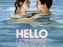 Poster for the movie "Hello I Must Be Going"
