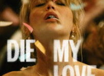 Poster for the movie "Die My Love"