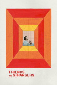 Poster for the movie "Friends and Strangers"