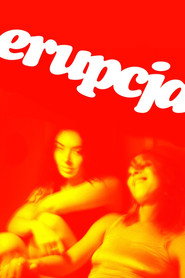 Poster for the movie "Erupcja"
