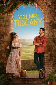 Poster for the movie "You, Me & Tuscany"