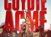 Poster for the movie "Coyote vs. Acme"
