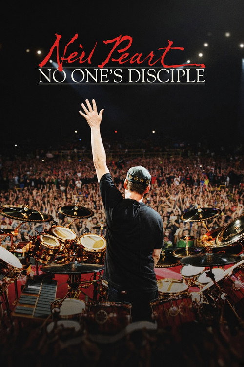 Poster for the movie "Neil Peart: No One's Disciple"